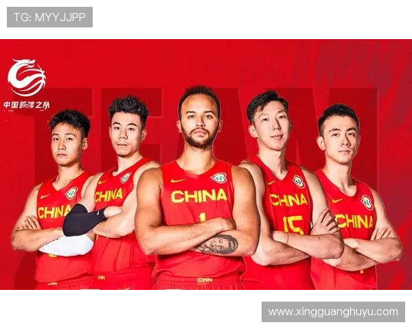 中国男篮备战亚洲杯关键热身赛新阵容亮相引发关注冲击巴黎奥运前景